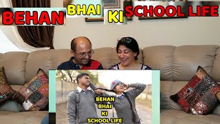 Behan Bhai Ki School Life | Amit Bhadana | REACTION 💖💖🤗  !!