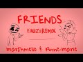Marshmello & Anne-Marie - FRIENDS (FAUZI REMIX)