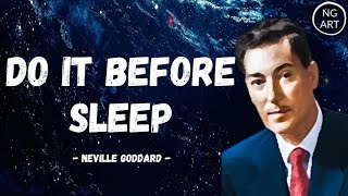Neville Goddard | Do It Like This Before Sleep (Listen Everyday)