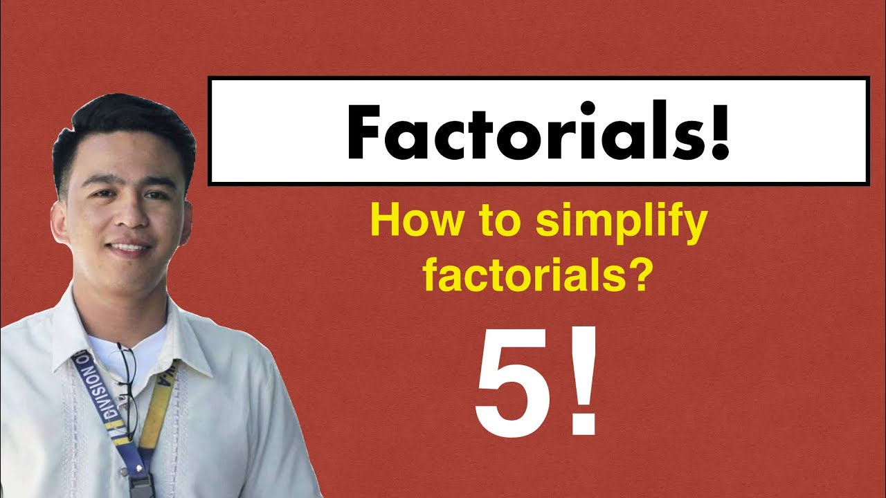 Factorials - Simplifying Factorials Explained! @MathTeacherGon - YouTube