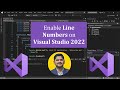 How to Display Line Numbers in Text Editor on Visual Studio 2022