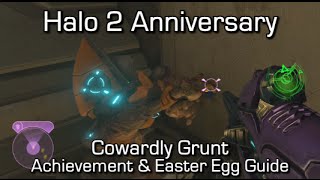 Halo 2 Anniversary - Cowardly Grunt Achievement & Easter Egg Guide