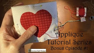 Appliqué Basics Tutorial Series – Bonus Episode 1