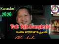 Karaoke Tak Tak Lungkaki by Masdin Hezzie Metol@hezziedin