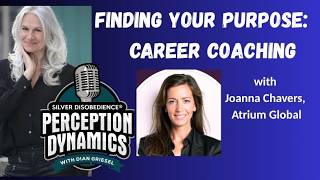 Finding Your Purpose: Career Coaching with Joanna Chavers