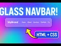 Modern Glassmorphism Navbar with HTML & CSS  Frosted Glass UI Design No JavaScript!