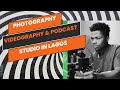 EG STUDIOS: PHOTOGRAPHY, VIDEOGRAPHY AND PODCAST STUDIO IN LAGOS, NIGERIA