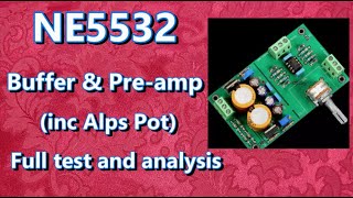 NE5532 Buffer & Pre-amp. Full test & analysis.