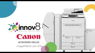 Canon imagePRESS Lite C270: Boost Office Productivity with Superior Printing