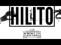 Los K-bros - Hilito