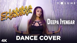 Chamma Chamma Dance Cover by Deepa Iyengar | Neha Kakkar | Bollywood Dance Cover