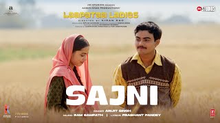 Sajni (Song): Arijit Singh, Ram Sampath | Laapataa Ladies |  Aamir Khan Productions
