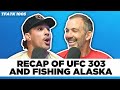 Schaub and Callen Recap UFC 303 & Fishing Alaska | TFATK 1005