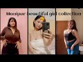 Manipur Instagram hot reels videos collection 🥰🤩👍