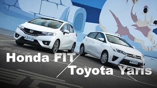 爭鋒相對 Toyota Yaris v.s. Honda Fit