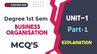 Business Organisation Degree 1st Sem Unit-1 Business Lesson MCQ's Explanation Part-1