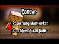 Cancer💞Sosok Yang Memikirkan Dan Merindukan Kamu😘🌹