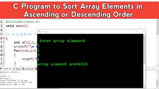 C Program to Sort Array Elements in Ascending & Descending Order in Hindi | Learn Programming