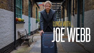 Lunch With... Joe Webb