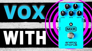 Vox AC15 with MXR Analog Chorus