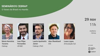 Seminário Cebrap: O futuro do Brasil no mundo