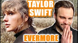 TAYLOR SWIFT - EVERMORE Full Album REACTION! | ABSOLUTE PERFECTION!! π±β€