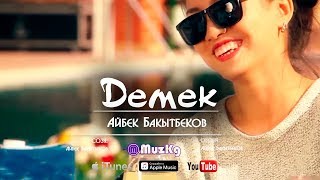 Aibek Bakytbekov - Demek