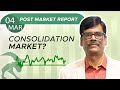 CONSOLIDATION Market? Post Market Report 04-Mar-24