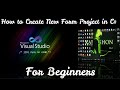 How to create a new Form Project in C# for beginners | Visual Studio