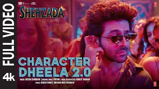 Character Dheela 2.0 (Full Video) Shehzada | Kartik, Kriti | Neeraj, Pritam | Rohit D |Bhushan Kumar