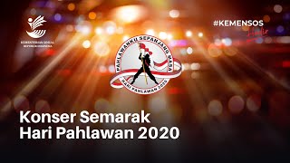 Konser Semarak Hari Pahlawan 2020