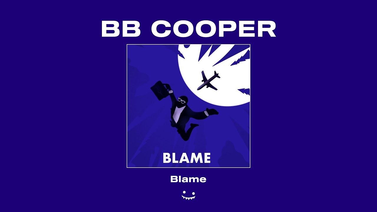 BB Cooper - Blame - YouTube