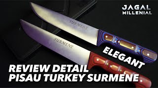 REVIEW DETAIL PISAU TURKEY SURMENE YANG ELEGANT