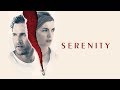 Serenity - Official Trailer