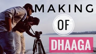 Making of dhaaga | धागा | Chitragath Films |