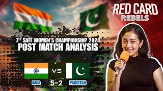 India 5-2 Pakistan | SAFF WOMENS CHAMPIONSHIP 2024 | POST MATCH