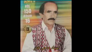 ustad haji khan brahvi old song vol 150 best balochi brahvi songs