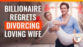 Billionaire Regrets Divorcing Loving Wife | Episode 2 | Cancel The Wedding, I’m In Love!