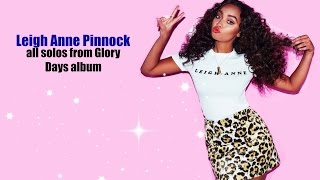 Leigh Anne Pinnock - Solos from Glory Days album (with lyrics)