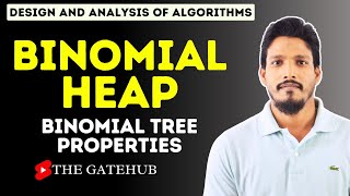 Binomial Heap and Binomial Tree | Properties of Binomial Tree | DAA