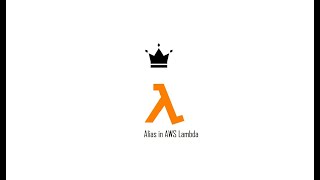 What is Alias in AWS Lambda