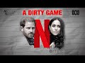 A Dirty Game | Media Bites