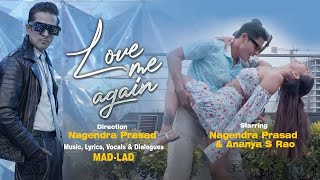 Love Me Again - Official Music Video | Nagendra Prasad | Ananya Rao | Mad-Lad | Behindwoods | 4k