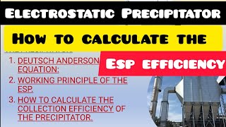 ESP COLLECTION EFFICIENCY CALCULATION / HOW TO CALCULATE THE PRECIPITATOR COLLECTION EFFICIENCY /