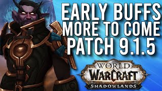 First Wave Of Class Buffs! How Strong Do They Look In Patch 9.1.5? - WoW: Shadowlands 9.1