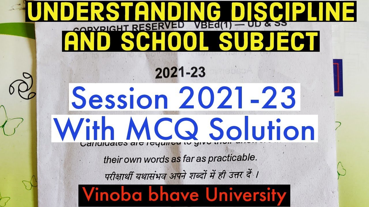 Understanding Discipline And School Subject VBU B.Ed PYQ With MCQ ...