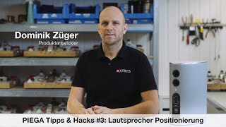 PIEGA Tipps \u0026 Hacks #3: Lautsprecher Positionierung