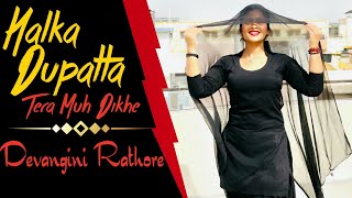 Halka Dupatta Tera Muh Dikhe | THM 8 - Gurmeet Bhadana | Dance video |Viral Haryanvi song |Devangini