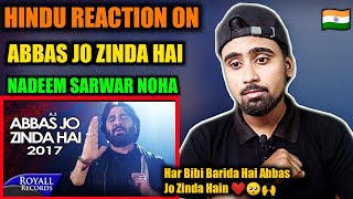Indian Reacts To Abbas Jo Zinda Hain | Nadeem Sarwar | Indian Boy Reactions !!!