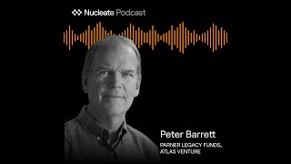 From Sequencing the Human Genome to Venture Capital | Peter Barrett, Atlas Venture